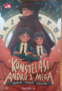 Image of Konstelasi Andro & Mega  Dunia Tanpa Zodiak
