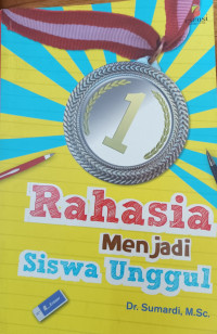 Image of Rahasia  menjadi Siswa Unggul